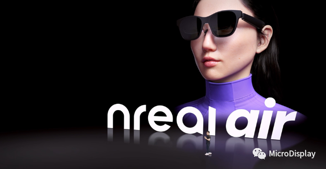 Sony供MicroOLED屏！2299 元，Nreal Air AR 眼镜发布