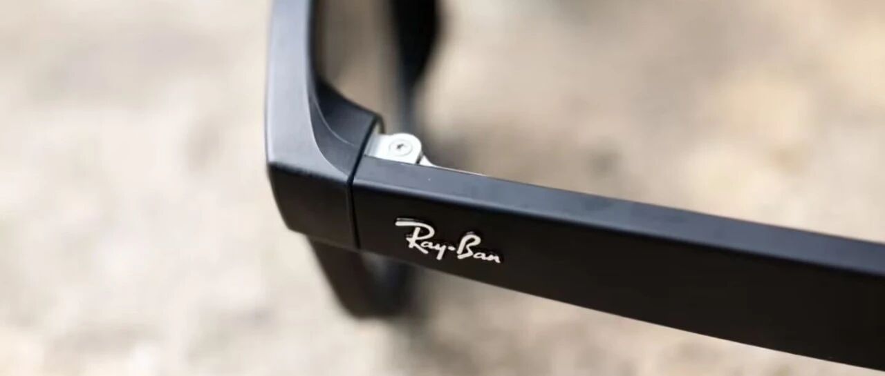 Meta新款Ray-Ban AI眼镜曝光，已现身FCC认证文件